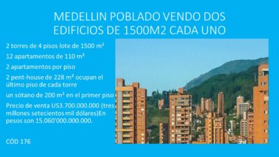 MEDELLIN POBLADO VENDO DOS EDIFICIOS DE 1500M2 CADA UNO