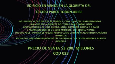 EDIFICIO EN VENTA EN LA GLORIETA DEL TEATRO PABLO TOBON URIBE
