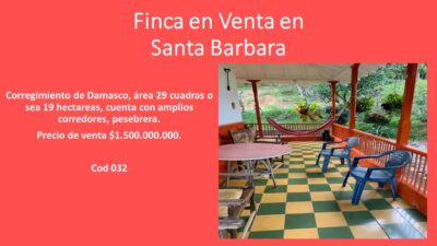 FINCA EN VENTA EN SANTA BARBARA 29 CUADRAS