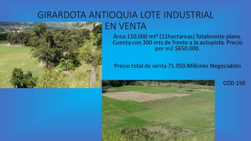GIRARDOTA ANTIOQUÍA LOTE INDUSTRIAL EN VENTA