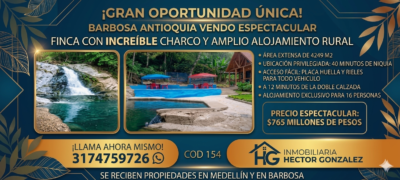 BARBOSA ANTIOQUÍA VENDO ESPECTACULAR FINCA CON INCREÍBLE CHARCO