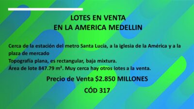 LOTES EN VENTA EN LA AMÉRICA MEDELLIN