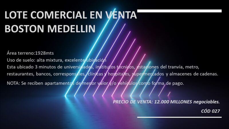LOTE EN VENTA EN BOSTON MEDELLIN