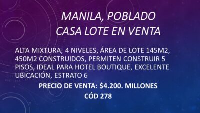 CASA LOTE EN VENTA EN MANILA POBLADO