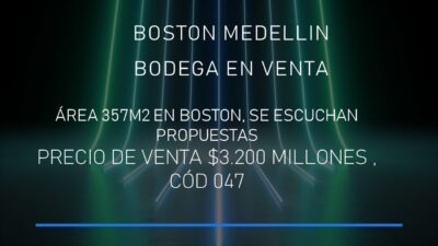 BOSTON MEDELLIN BODEGA EN VENTA