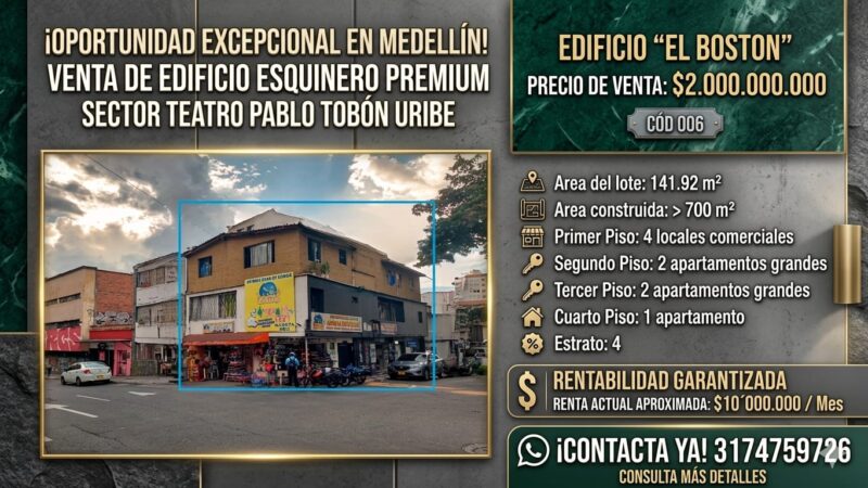 MEDELLIN BOSTON VENDO EDIFICIO ESQUINERO
