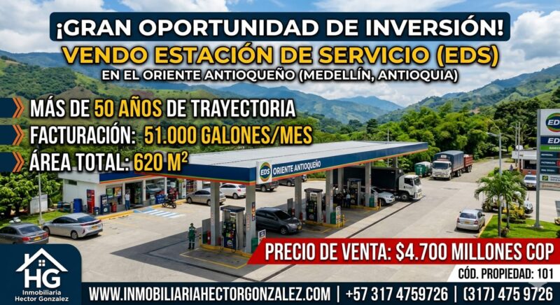 ORIENTE ANTIOQUEÑO VENDO ESTACIÓN DE SERVICIO EDS
