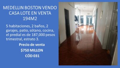 MEDELLIN, BOSTON CASA LOTE EN VENTA 194 M2