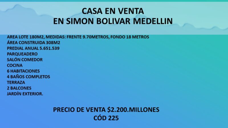 CASA EN VENTA EN SIMÓN BOLÍVAR MEDELLIN