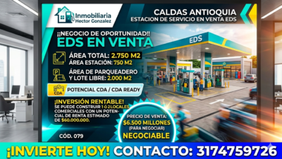 CALDAS ANTIOQUÍA ESTACIÓN DE SERVICIO EN VENTA
