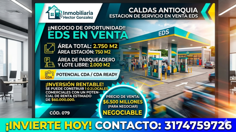 CALDAS ANTIOQUÍA ESTACIÓN DE SERVICIO EN VENTA