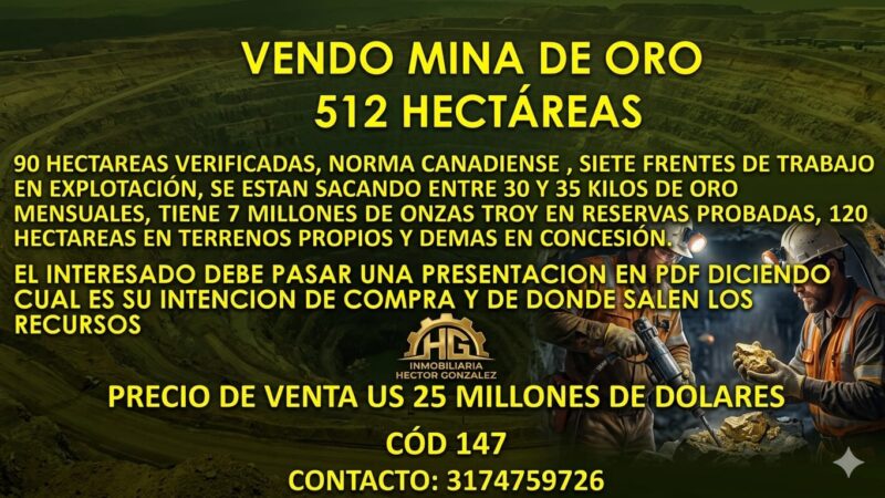 VENDO MINA DE ORO 512 HECTÁREAS
