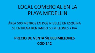 LOCAL COMERCIAL EN LA PLAYA MEDELLIN