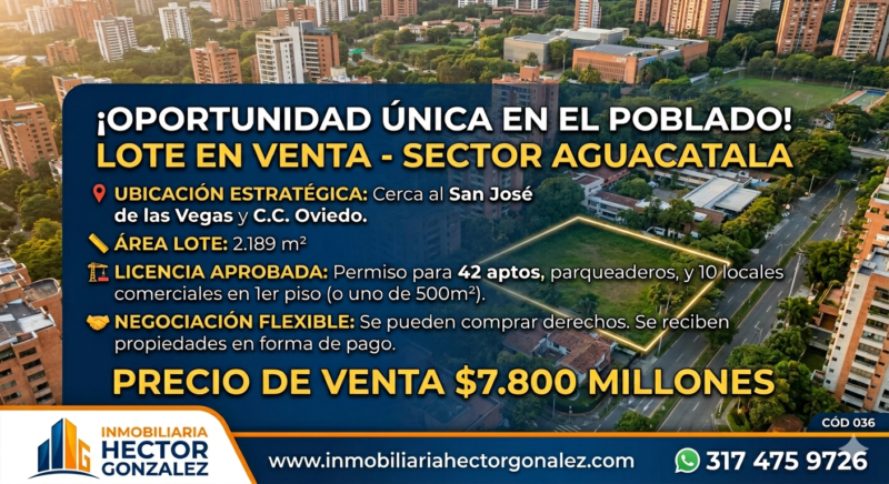 LOTE EN VENTA EN EL POBLADO SECTOR AGUACATALA